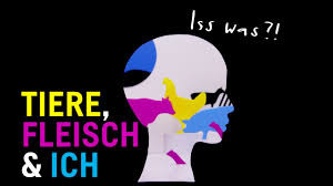 Tiere, Fleisch & Ich